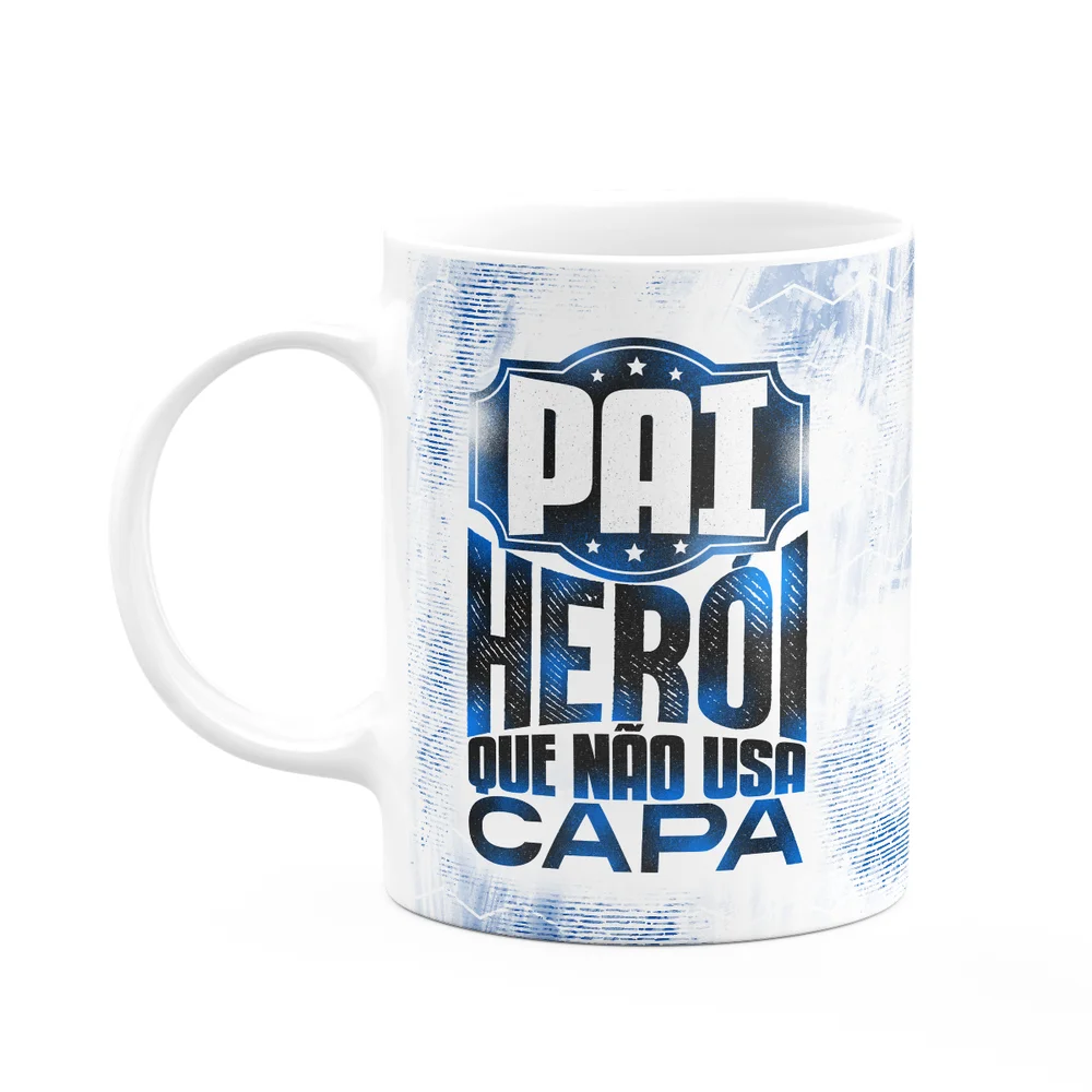 Caneca Pais - Pai Herói Que Não Usa Capa - 325ml