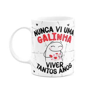 Caneca Flork Amigas - Nunca Vi Uma Galinha Viver Tantos Anos