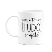 Caneca Motivação - Com O Tempo Tudo Se Ajeita