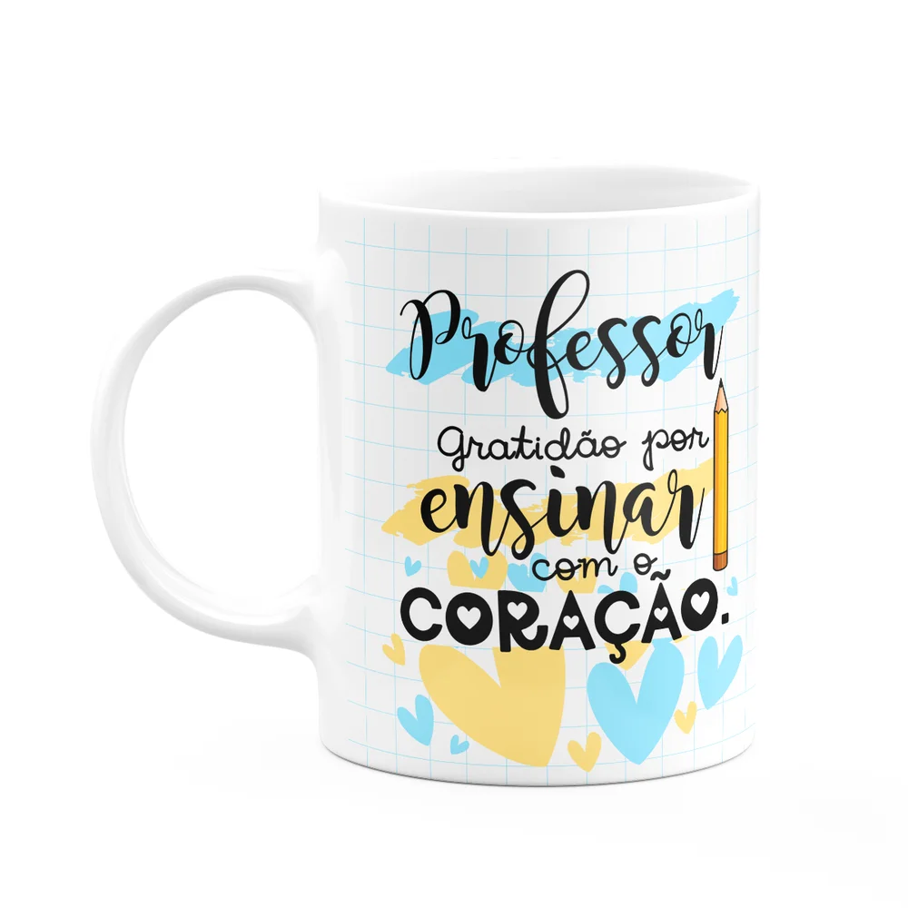Caneca Professor Gratidão Por Ensinar Com O Coração