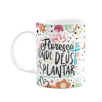 Caneca Motivação, Floresça Onde Deus Te Plantar