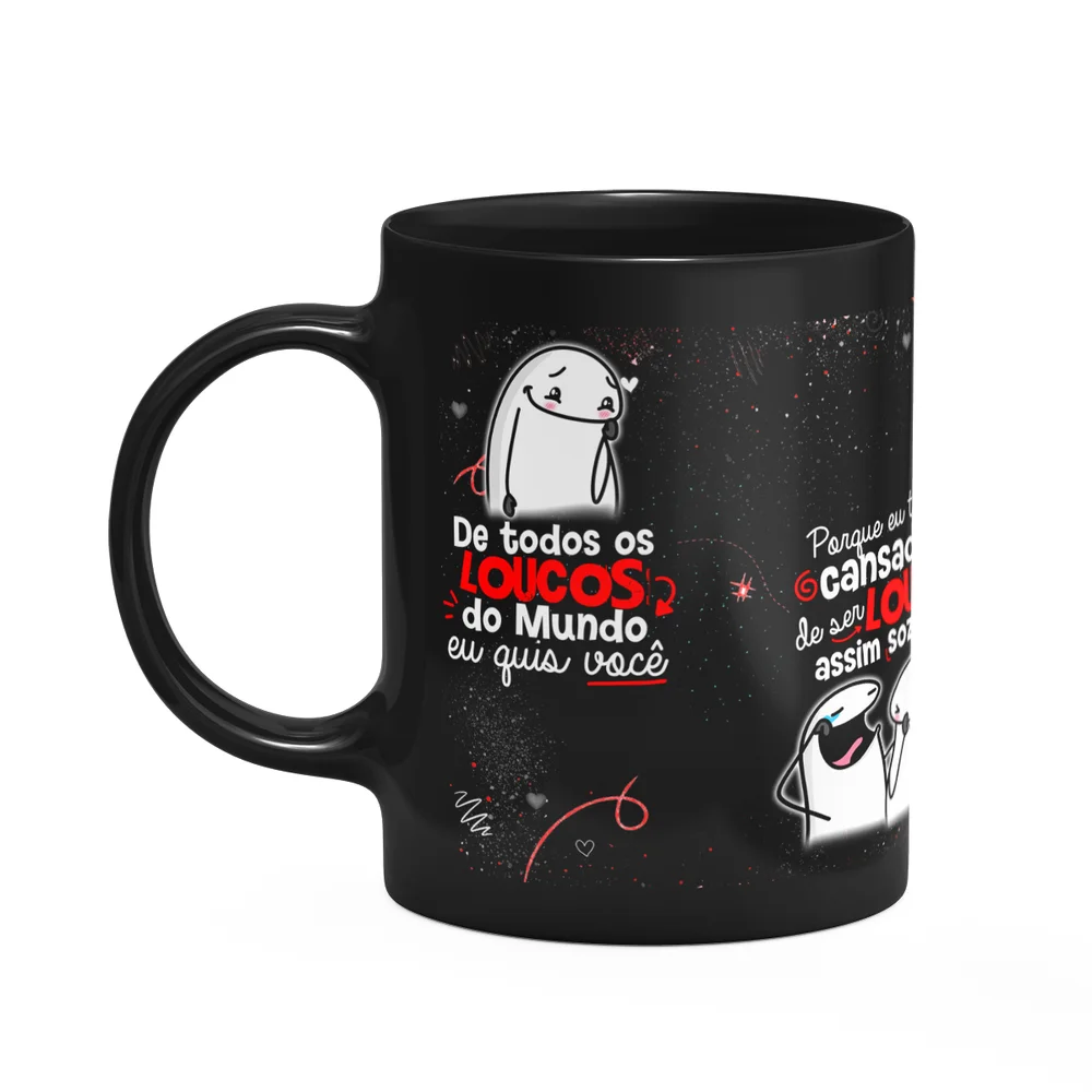 Caneca Flork Namorados - De Todos Os Loucos Do Mundo - Preta