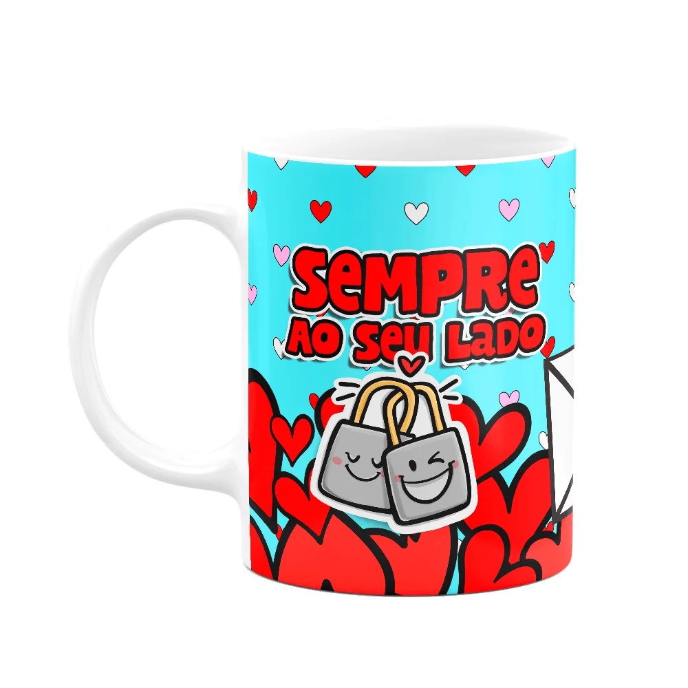 Caneca Namorados - Sempre Ao Seu Lado, Te Amo!