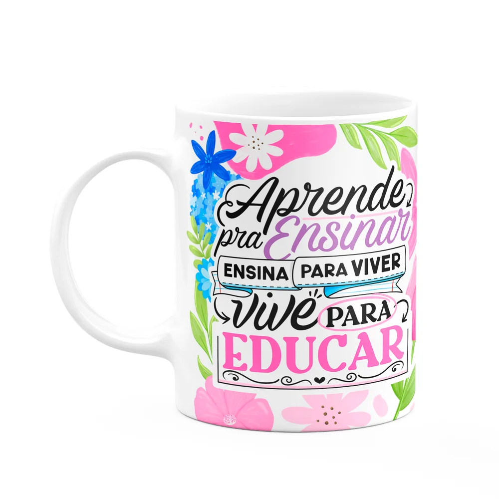 Caneca Da Professora - Vive Para Educar - Branca M1