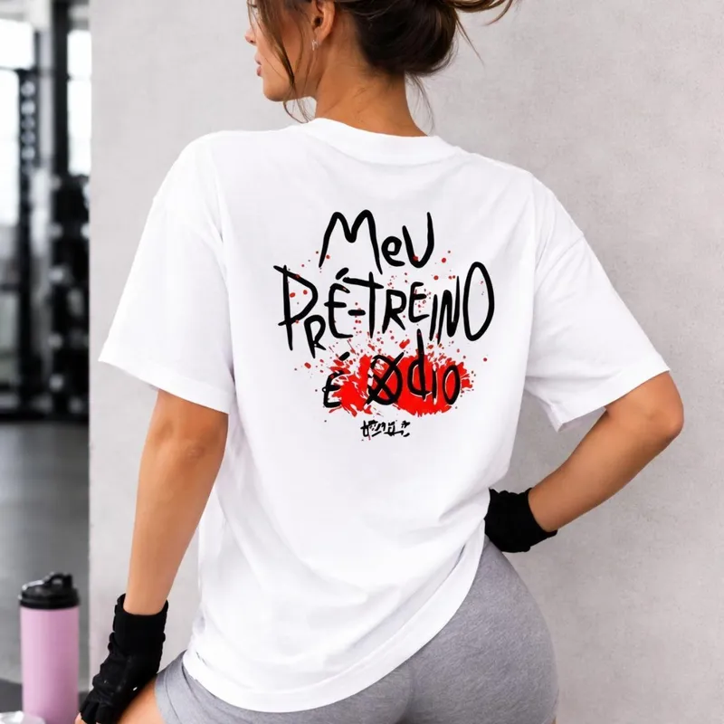 Camiseta Oversized Feminina Meu Pré Treino Roupas de Academia Look de Treino Super Poderosas