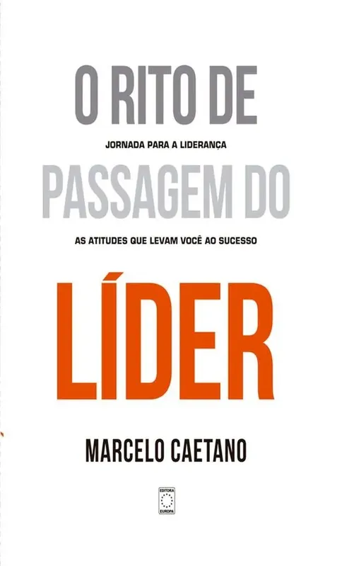 O Rito De Passagem Do Líder