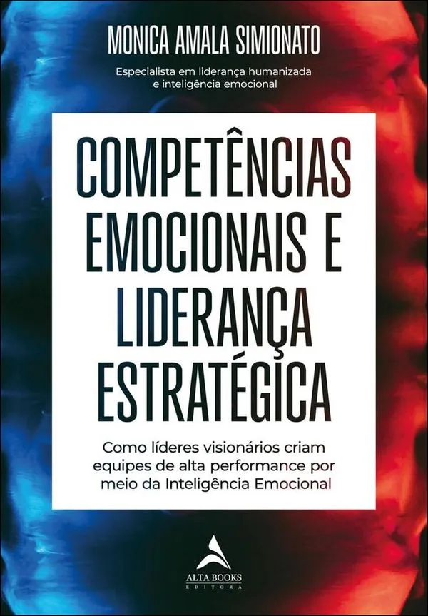 Competências Emocionais E Liderança Estratégica