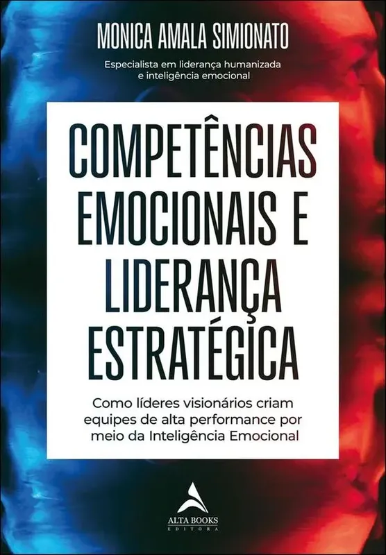 Competências Emocionais E Liderança Estratégica