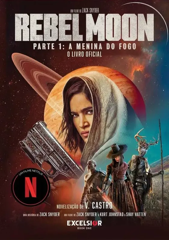 Rebel Moon - A Menina Do Fogo