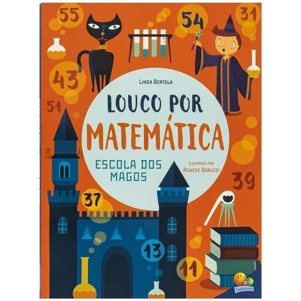 Louco Por Matemática - Escola Dos Magos