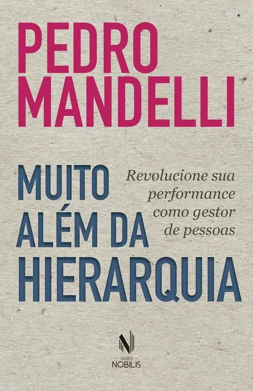 Muito Além Da Hierarquia