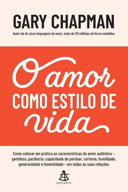 O Amor Como Estilo De Vida