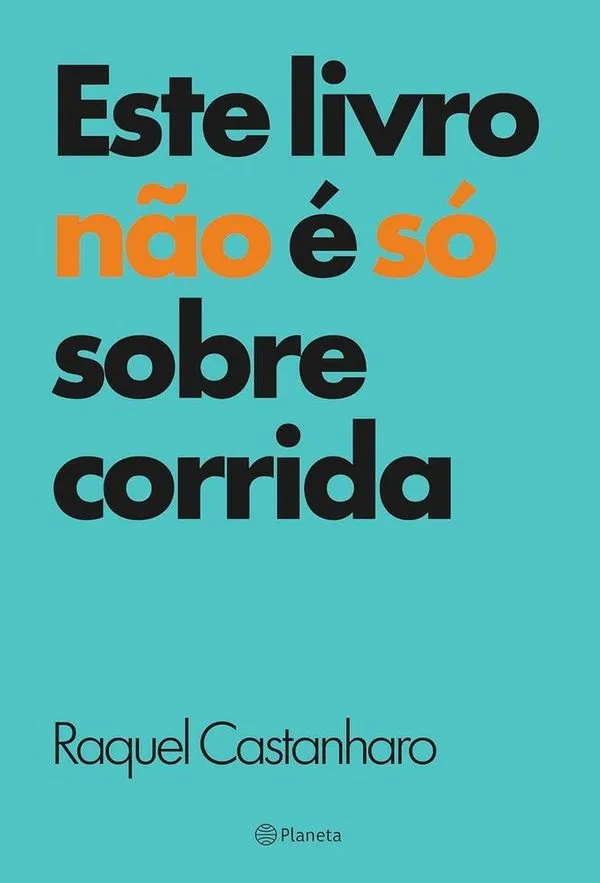 Este Livro Não É Só Sobre Corrida