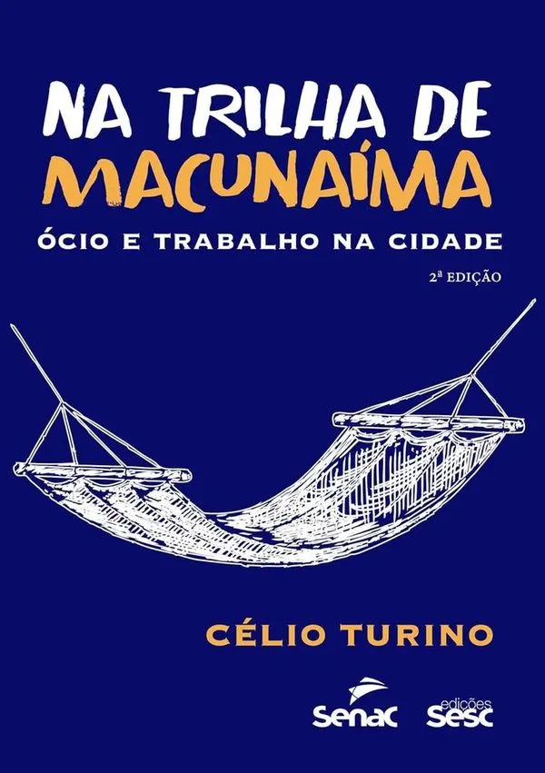Na Trilha De Macunaíma