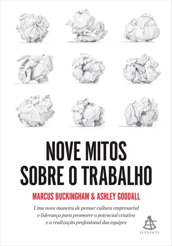 Nove Mitos Sobre O Trabalho