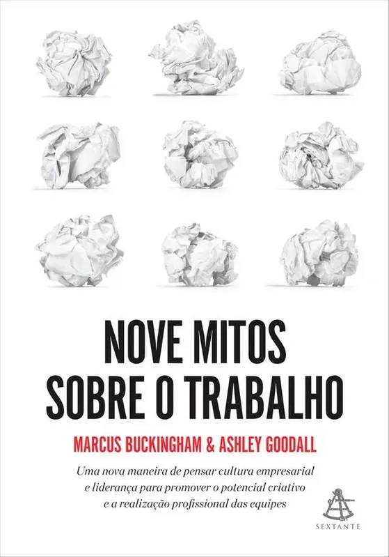 Nove Mitos Sobre O Trabalho