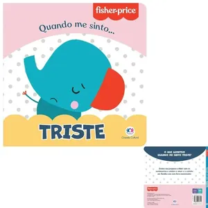 FISHER PRICE - QUANDO ME SINTO: TRISTE - CIRANDA CULTURAL