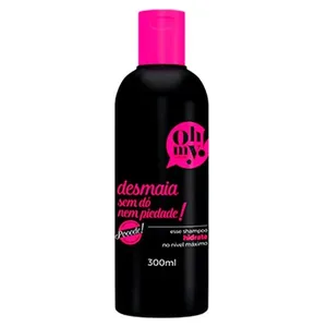 Shampoo Oh My Desmaia Sem Do Nem Piedade 300ml