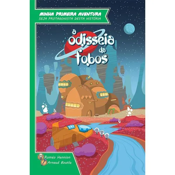 Livro - Minha Primeira Aventura - A Odisséia da Fobos - Galápagos