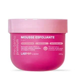 Mousse Esfoliante Corporal Labpop It Girl Meu Banho Premium 240g