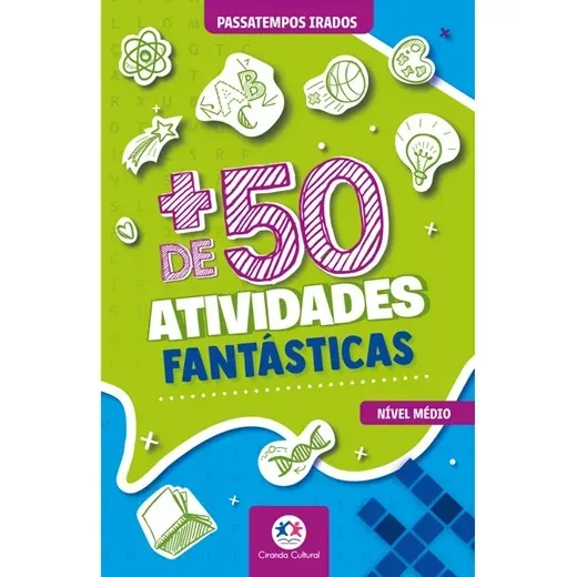 + de 50 Atividades Eletrizantes Livro Ciranda Cultural