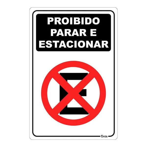 Placa Proibido Parar E Estacionar 20X30Cm Fixtil