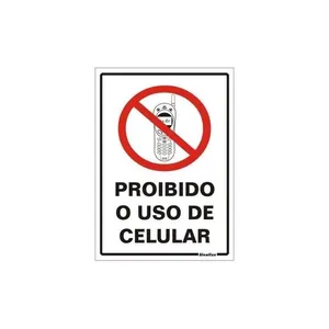 Placa de Poliestireno Autoadesiva 20x30cm Proibido O Uso de Celular 250 Al Sinalize Placa Ps 20